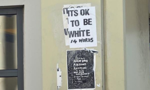 One of the posters on display in King Edward St, in South Dunedin, yesterday (Photo / Otago Daily Times)