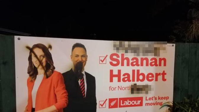 A billboard featuring Jacinda Ardern and Labour candidate Shanan Halbert was daubed with crude, sexist language.