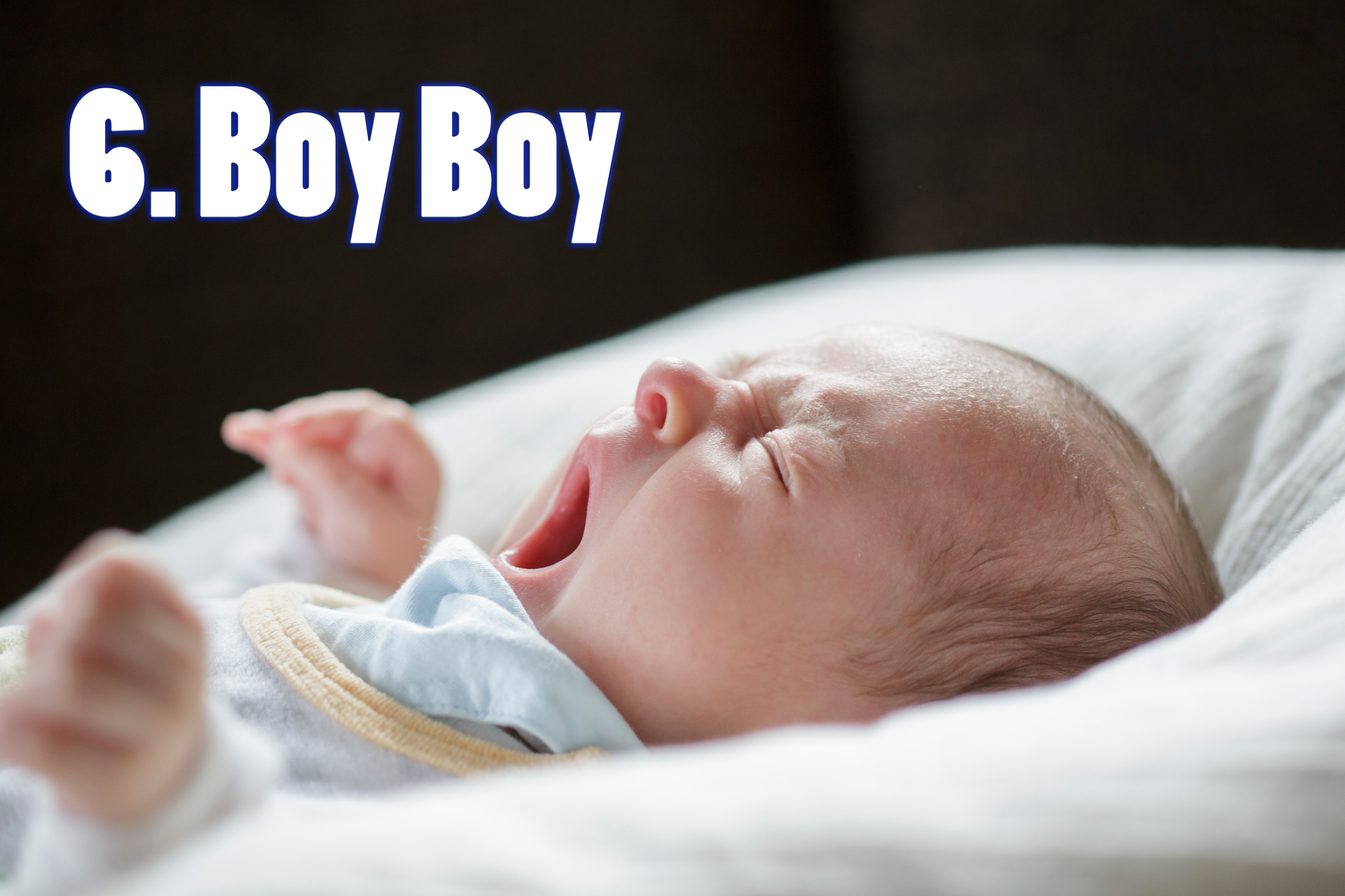 6. Boy Boy - won't look great on a university degree would it.