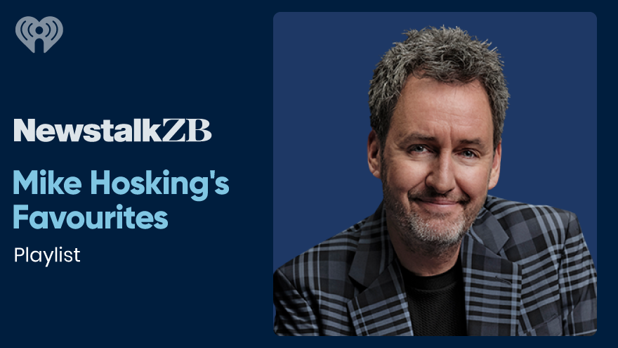 Mike Hosking’s Favourites