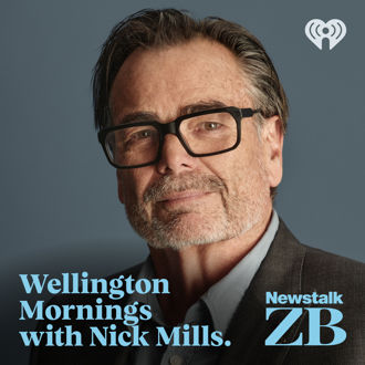 Wellington Mornings with Nick Mills