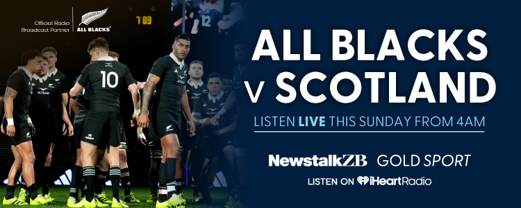 All Blacks v Scotland: Live Commentary on Newstalk ZB